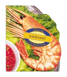 Image for Totally Shrimp Cookbook