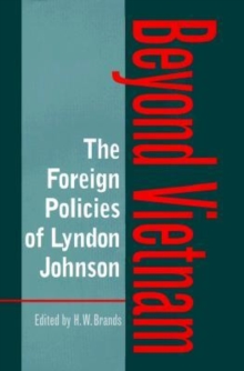 Image for The Foreign Policies of Lyndon Johnson