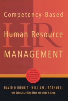 Image for Competency-Based Human Resource Management : Discover a New System for Unleashing the Productive Power of Exemplary Performers