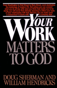 Image for Your Work Matters to God