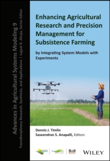 Image for Enhancing Agricultural Research and Precision Management for Subsistence Farming by Integrating System Models With Experiments