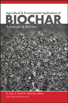 Image for Agricultural and Environmental Applications of Biochar