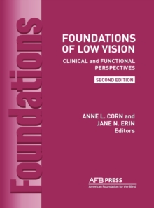 Image for Foundations of Low Vision : Clinical and Functional Perspectives, 2nd Ed.