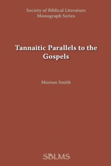 Image for Tannaitic Parallels to the Gospels