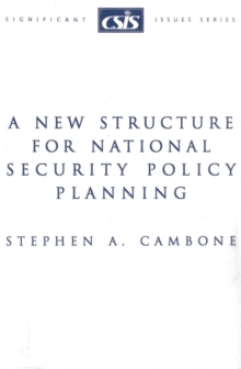 New Structure for National Security Policy Planning
