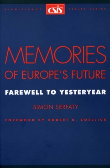Image for Memories of Europe's Future : Farewell to Yesteryear