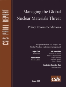 Image for Managing the Global Nuclear Materials Threat
