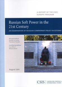 Russian Soft Power in the 21st Century