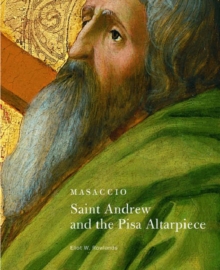 Masaccio - Saint Andrew and the Pisa Altarpiece