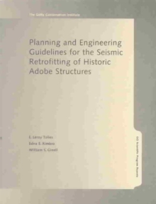Image for Planning and engineering guidelines for the seismic retrofitting of historic adobe structures