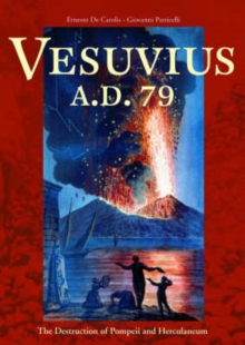 Image for Vesuvius, A.D. 79  : the destruction of Pompeii and Herculaneum