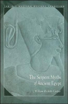 Image for The Serpent Myths of Ancient Egypt