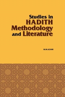 Image for Studies in Hadåith methodology and literature
