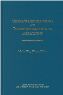 China's Revolutions and Intergenerational Relations