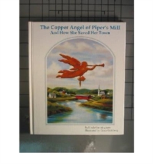 Copper Angel of Pipers Mill