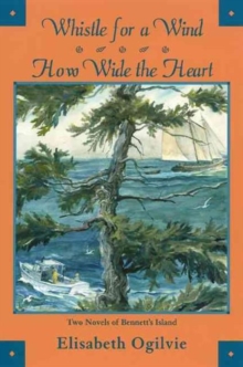 Whistle for a Wind/ How Wide the Heart