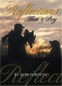 Reflections, Man and Boy