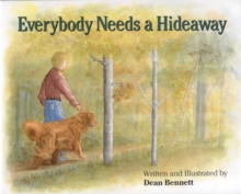 Everybody Needs a Hideaway