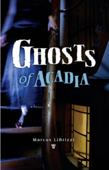 Image for Ghosts of Acadia