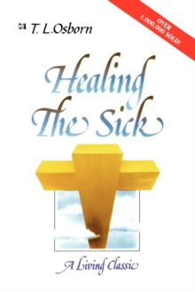 Healing the Sick: A Living Classic