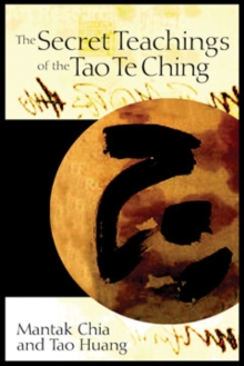 Image for The Secret Teachings of the Tao Te Ching