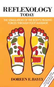 Image for Reflexology today  : the stimulation of the body's healing forces through foot massage