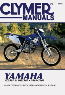 Clymer Yamaha Yz/Wr250F 2001-2003