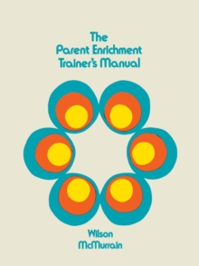 Image for The Parent Enrichment Trainer's Manual
