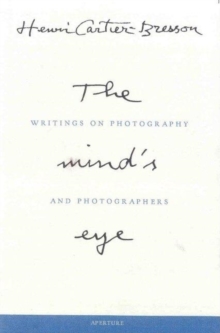 Image for The mind's eye : writings on photography and photographers