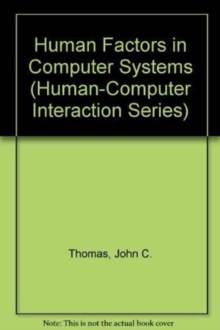 Human Factors in Computer Systems