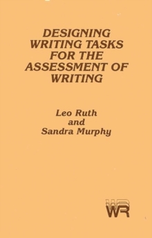 Designing Writing Tasks for the Assessment of Writing