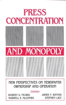 Press Concentration and Monopoly