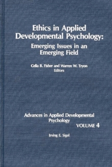 Image for Ethics in Applied Developmental Psychology : Emerging Issues in an Emerging Field