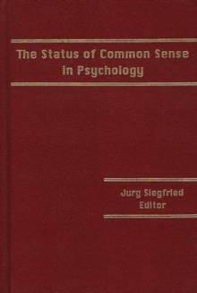 Status of Common Sense in Psychology