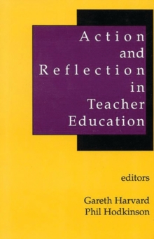 Action and Reflection in Teacher Education