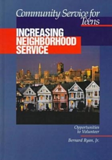 Image for Community Service for Teens: Increasing Neighbourhood Service