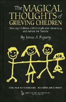 Magical Thoughts of Grieving Children