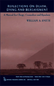 Reflections on Death, Dying and Bereavement
