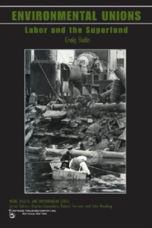 Image for Environmental unions  : labor and the superfund