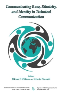 Communicating Race, Ethnicity, and Identity in Technical Communication