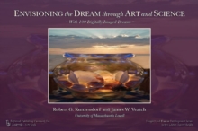 Envisioning the Dream Through Art and Science