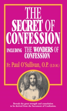Image for Secret of Confession: Including the Wonders of Confession