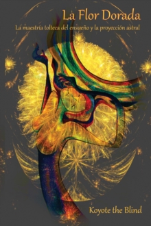 La Flor Dorada