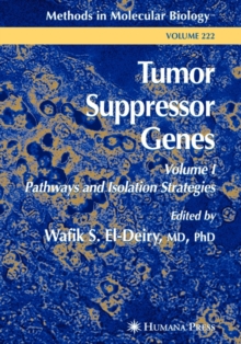 Image for Tumor suppressor genesVol. 1: Pathways and isolation strategies