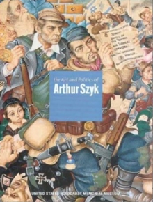 Art and Politics of Arthur Szyk
