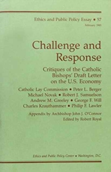 Image for Challenge and Response : Critiques of the Catholic Bishops' Draft Letter on the U.S. Economy