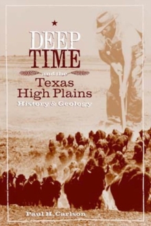 Deep Time and the Texas High Plains