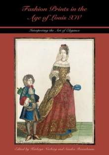 Image for Fashion Prints in the Age of Louis XIV