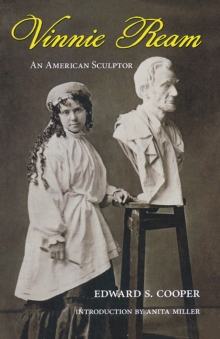 Image for Vinnie Ream: An American Sculptor
