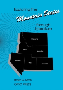 Image for Exploring the Mountain States through Literature